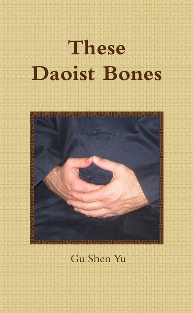 These Daoist Bones