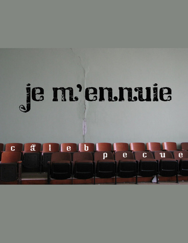Je m'ennuie