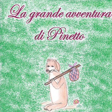 La grande avventura di Pinetto
