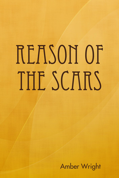 Reason of the Scars