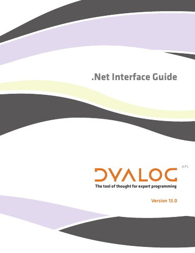 Dyalog Version 13.0 .Net Interface Guide