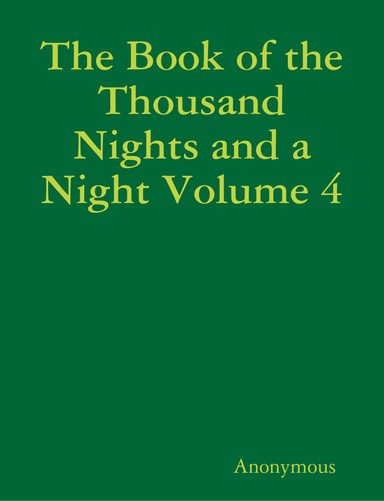 The Book of the Thousand Nights and a Night Volume 4