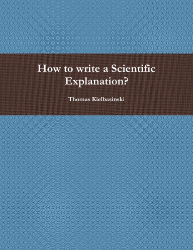How to write a Scientific Explanation?