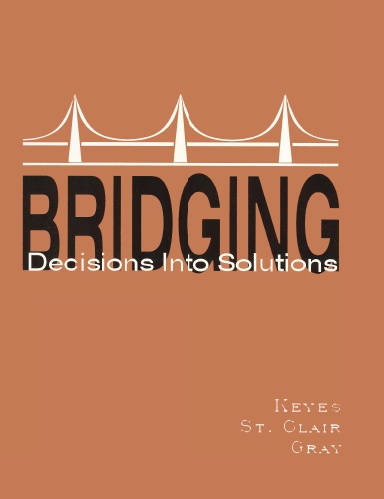 Bridging Decisions Into Solutions