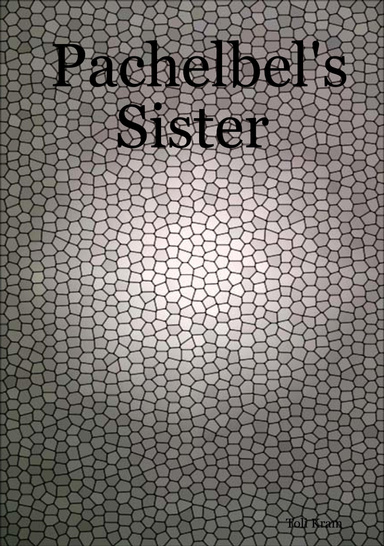 Pachelbel's Sister