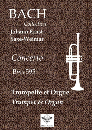 Concerto Bwv595 - Trumpet & Organ / Trompette et Orgue