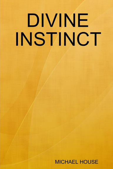 DIVINE INSTINCT