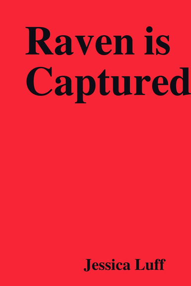 Raven is Captured