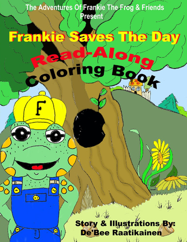 Frankie Saves The Day ~ Read-Along Coloring Book