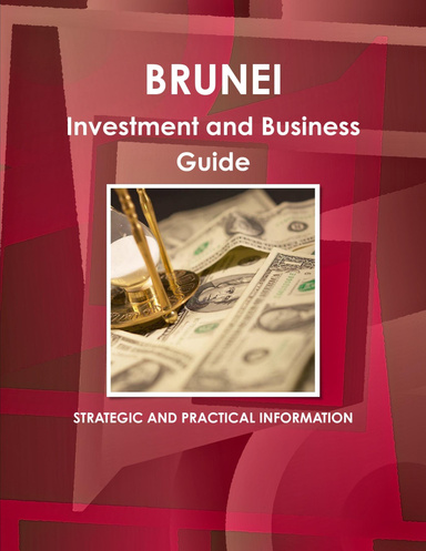 Brunei Investment & Business Guide