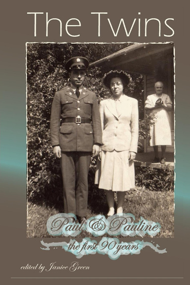 Twins! Paul & Pauline, their first 90 years