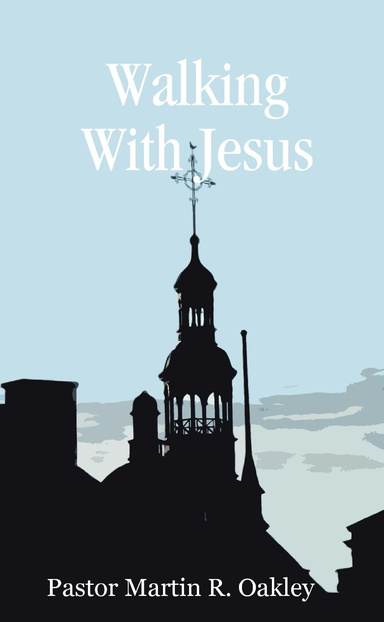Walking With Jesus