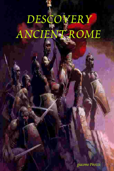 DESCOVERY ANCIENT ROME