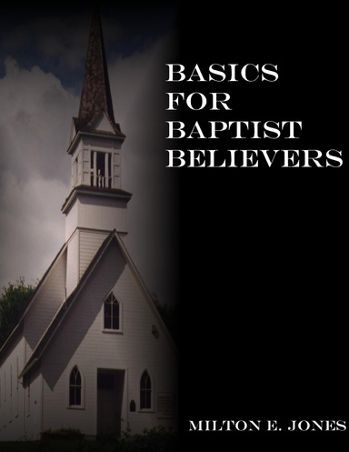 Basics for Baptist Believers
