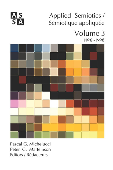 Applied Semiotics / Sémiotique appliquée (Volume 3)