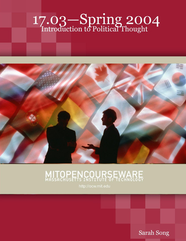 17.03—Spring 2004: Introduction to Political Thought