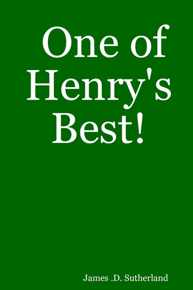 One of Henry's Best!