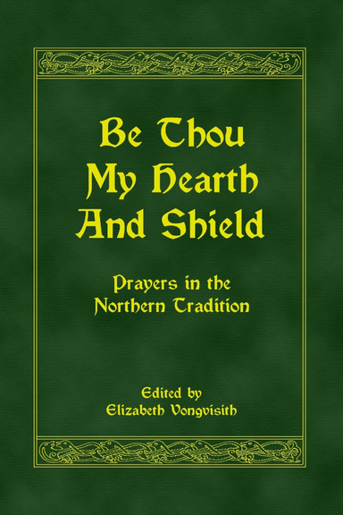 Be Thou My Hearth and Shield