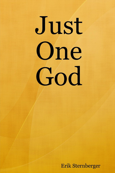Just One God