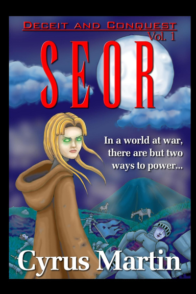 Deceit and Conquest Volume 1: Seor