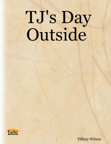 TJ's Day Outside