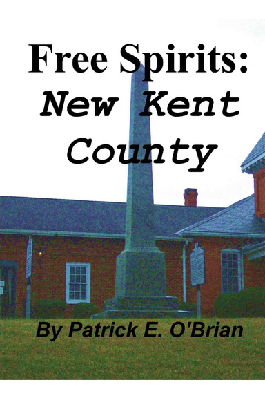 FREE SPIRITS: New Kent County