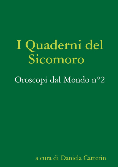 I Quaderni del Sicomoro Oroscopi dal Mondo n°2