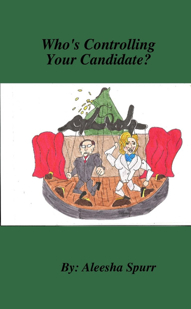 Who's Controlling Your Candidate?