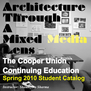 Architecture Through A Mixed Media Lens-Spring 2010 Catalog
