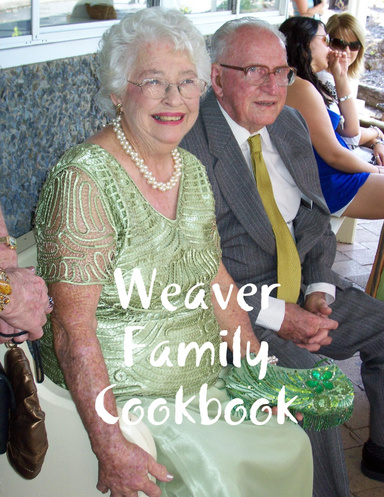 Weaver Family Cookbook