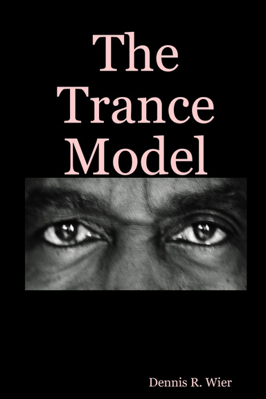 The Trance Model