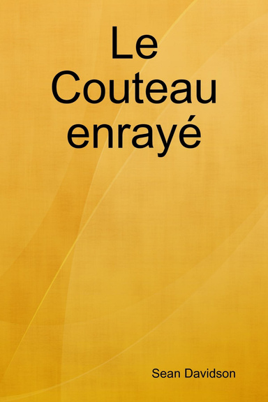 Le Couteau enrayé