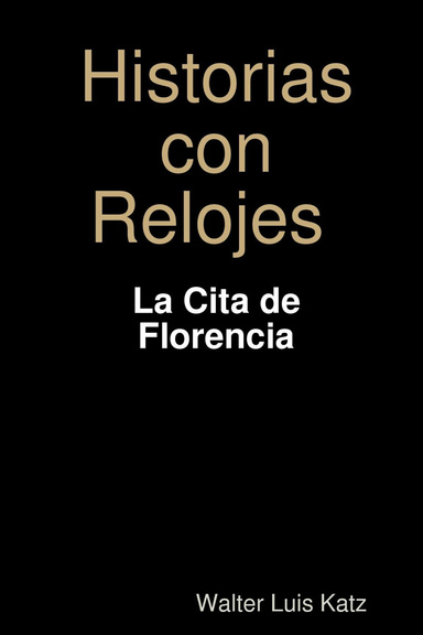 Historias con Relojes - La Cita de Florencia