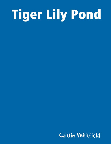 Tiger Lily Pond