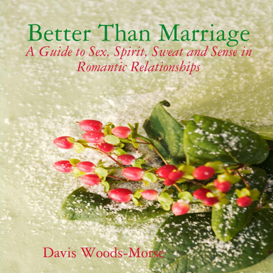 Better Than Marriage