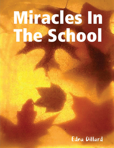 Miracles in the School