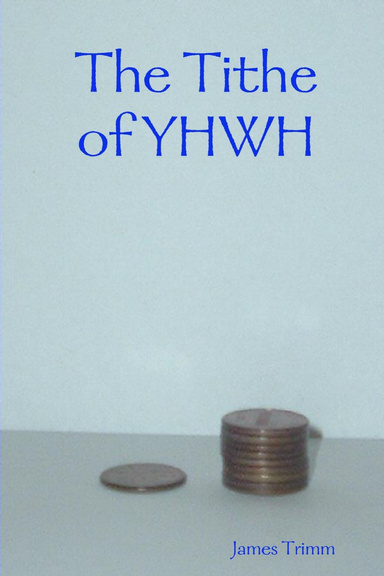 The Tithe of YHWH