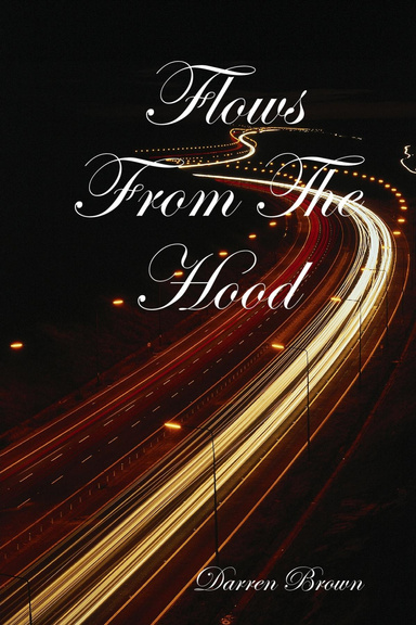 Flows From The Hood
