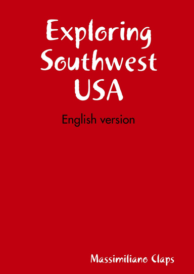 Exploring Southwest USA (English version)