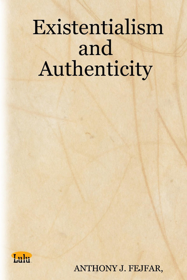 Existentialism and Authenticity