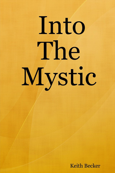 Into The Mystic