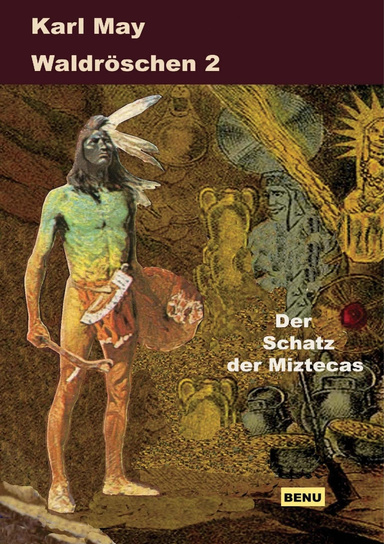 Waldröschen 2   Der Schatz der Miztecas