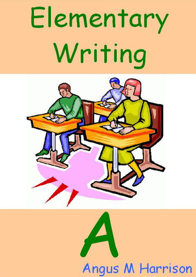 Elementary Writing A