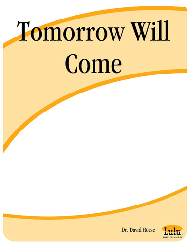Tomorrow Will Come