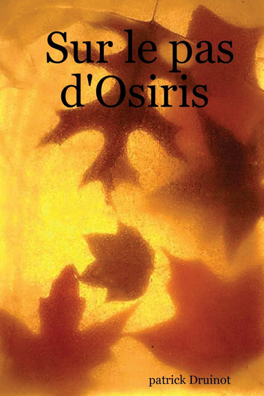 Sur le pas d'Osiris