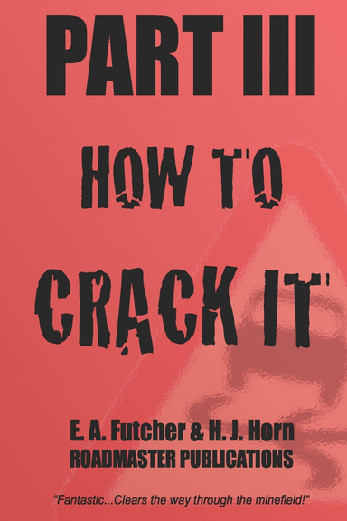 Part III How to crack it!