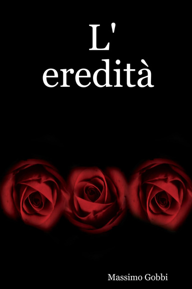 L' eredità