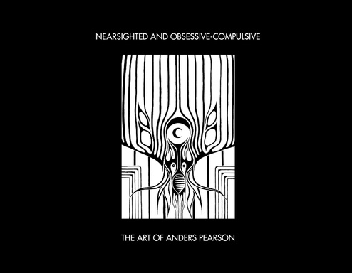 Nearsighted and Obsessive-Compulsive: The Art of Anders Pearson