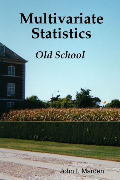 Multivariate Statistical Analysis: Old School 2