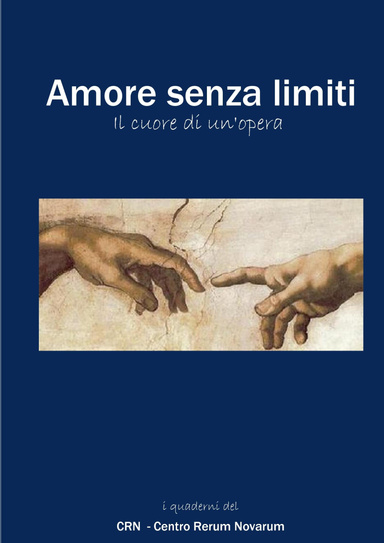 Amore senza limiti. Il cuore di un'opera